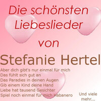 Mein Liebeslied muß ein Walzer sein - Stefanie Hertel