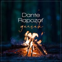 Gerçek - Dante & Rapozof