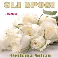 Gli sposi - Gigliana Gilian