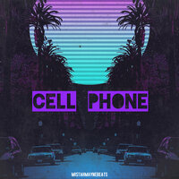 Cell Phone - MistahMayneBeats