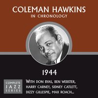 Flame Thrower (02-17-44) - Coleman Hawkins