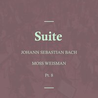 Suite No.6 in E Major, BWV. 817: VII. Bourree - l'Orchestra Filarmonica di Moss Weisman & Johann Sebastian Bach