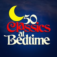 50 Classics at Bedtime