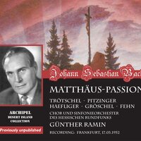 St. Matthew Passion, BWV 244, Pt. 1: No. 13, Ich will dir mein Herze schenken - Elfride Trötschel & Johann Sebastian Bach