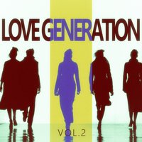 Love Generation - Vol.2