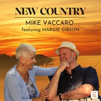 Country Girl At Heart - Margie Gibson & Mike Vaccaro