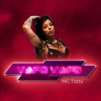 Vapo Vapo - MC Tatty