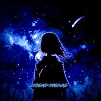 Cosmo Dreams - HXPYRMXN
