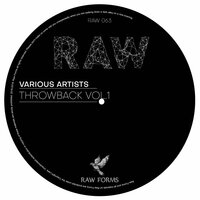 Raw Forms Throwback, Vol. 1