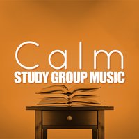 Calm Study Group Music