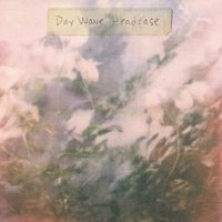Drag - Day Wave