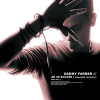Je m'envole - Danny farrer