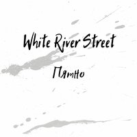 Жернова - White River Street