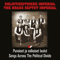 Nuijamiesten marssi - Solistiseitsikko Imperial