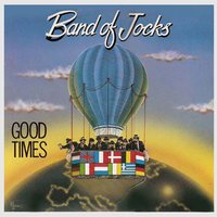 Good Times - Band of Jocks