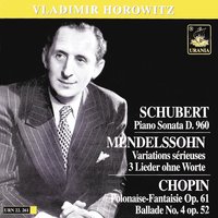 Variations sérieuses, Op. 54 - Variation VIII: Allegro vivace - Владимир Горовиц & Феликс Мендельсон