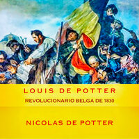 Cita de Louis de Potter - Nicolas de Potter & StreamzBook Español & StreamzBook Historia Español
