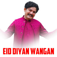 Eid Diyan Wangan - Zillay Hasnain