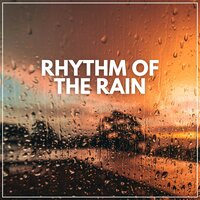 Rhythm of the Rain