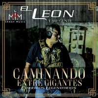 El Cabo 8 - El León y Su Gente