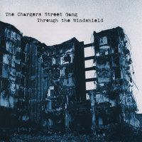 Too Late - The Chargers Street Gang