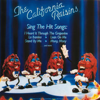 When A Man Loves A Woman - California Raisins