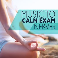 Music to Calm Exam Nerves