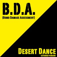 Desert Dance - BDA (Bomb Damage Assesment)