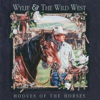 76 with a Miss - Wylie & The Wild West