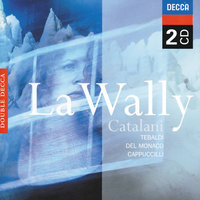 Catalani: La Wally / Act 3 - Luogo sicuro questo - Lydia Marimpietri & Renata Tebaldi & Orchestre Philharmonique de Monte‐Carlo & Fausto Cleva