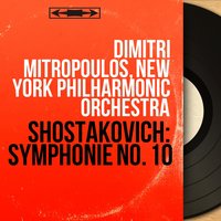 Symphonie No. 10 in E Minor, Op. 93: II. Allegro - Dimitri Mitropoulos & Дмитрий Дмитриевич Шостакович