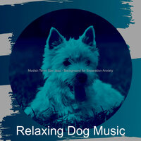 Subdued Jazz Trio - Vibe for Doggy Mental Health - Relaxing Dog Music