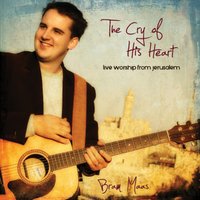 The Cry of His Heart