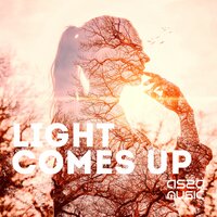 Light Comes Up - Assa Music & Endorma