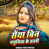 Sainya Bin Nathuniya Ke Dali - Pintu Pritam