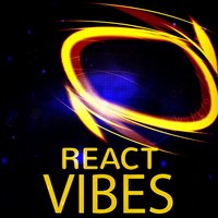 React Vibes
