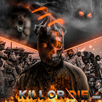Kill or Die