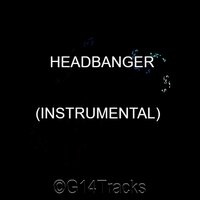 HeadBanger - G14Tracks