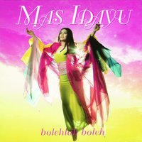 Bolehlah Boleh - Mas Idayu