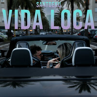 VIDA LOCA - SANTDEKU