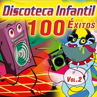 Discoteca Infantil. 100 Éxitos. Canciones Infantiles para Fiestas de Niños. Música Popular del Cancionero Tradicional. Vol. 2