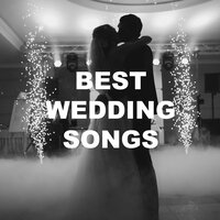 Best Wedding Songs