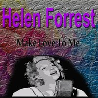 Mister Five by Five - Helen Forrest