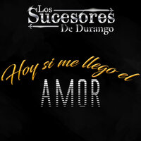 Los Dos Hermanos - Los Sucesores de Durango