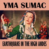 Earthquake (Tumpa) - Yma Sumac