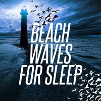 Beach Waves for Sleep