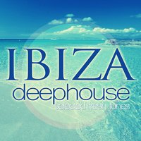 Ibiza (Deephouse Selected Fresh Tunes)