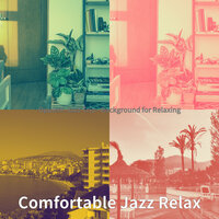 Sultry Moods for Resting - Comfortable Jazz Relax
