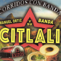Isidro Roman - Manuel Ortiz Y Su Banda Citlali