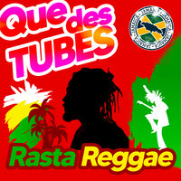 Que Des Tubes Rasta-Reggae